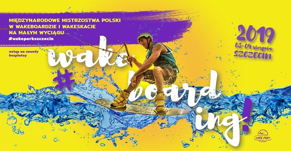 Mistrzostwa Polski w Wakeboardzie i Wakeskacie na małym wyciągu , Szczecin 2019